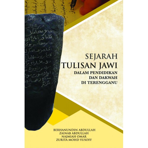 Sejarah Tulisan Jawi Dalam Pendidikan Dan Dakwah Di Terengganu